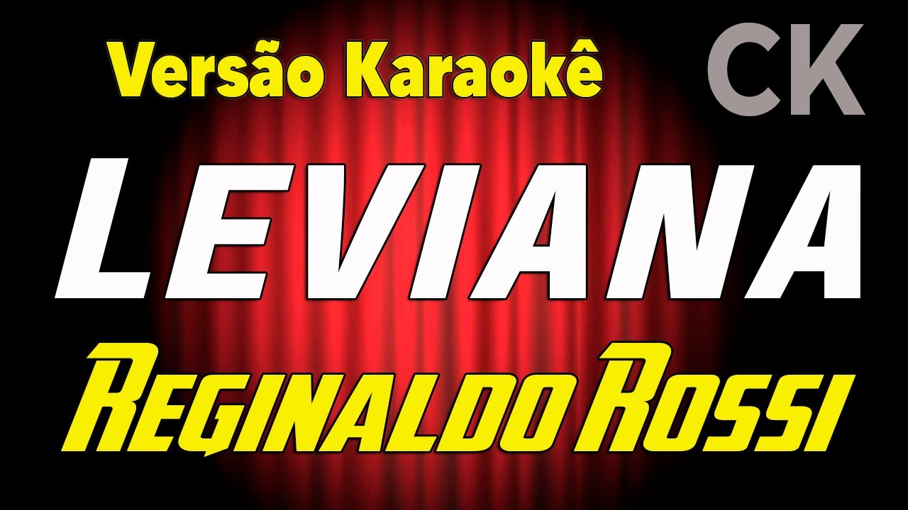Reginaldo Rossi Leviana Karaokê