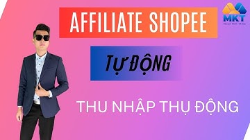 Làm Tiếp Thị Liên Kết Tự Động | Thu Nhập Thụ Động Từ Facebook