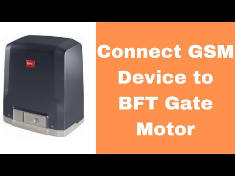How to connect GSM Device to BFT gate Motor