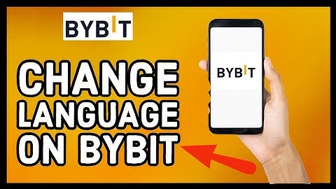 How to Change Language on Bybit 2023?