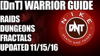 [DnT] Warrior PvE Build Guide Updated 11/13/16