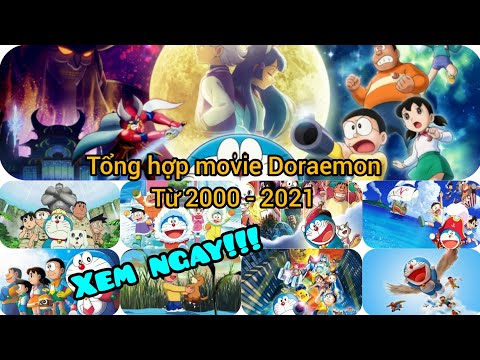 Video [Doraemon dài] Tổng hợp movie dài tập Doraemon từ 2000... - youtube