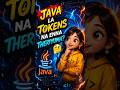 👉 Java la tokens na enna? 🤔👉 #shorts #java #coding #learnjava #programming #java #shortsfeed
