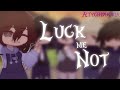 ✧.*ೃ༄ [REPOST] Prologue: Luck me Not || Atychiphobia