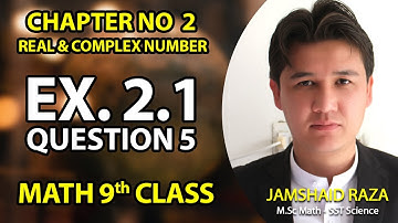 Ex 2.1 | Question 5 | 9th Class Math Balochistan Textbook Board, Quetta