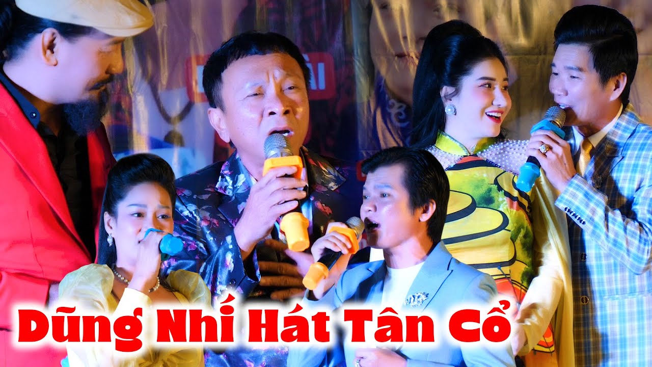 Danh Hài Dũng Nhí Hoài Vương Cổ Thạch xuyên Mai Phương Thảo Võ Ta Kiều Hoa Lý Hát Cúng Miếu Bà