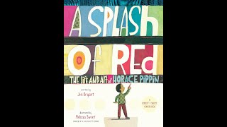 A Splash of Red: The Life and Art of Horace Pippin