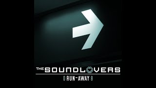 THE SOUNDLOVERS  - Run Away Rsdj ( 15th single release ) 2008