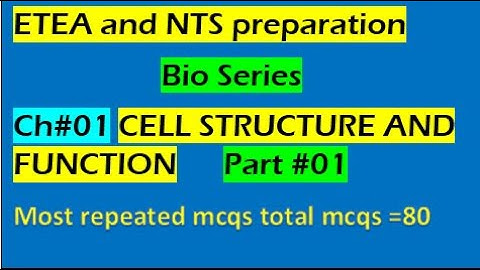 ETEA test MCQS|CH#1| Cell Structure and Functions| NTS TEST|PART 01