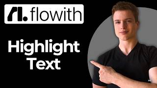 How To Highlight Text In A Transcript Using Flowith Io (Full Guide)