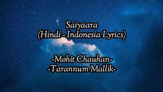Saiyaara - Full Audio - Hindi Lyrics - Terjemahan Indonesia