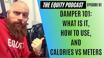 Damper 101: What is it, How to Use, and Calories vs Meters 🚣
