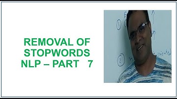 Removing Stop Words | Python NLTK | Text PreProcessing | Natural Language Processing NLP tutorial 7