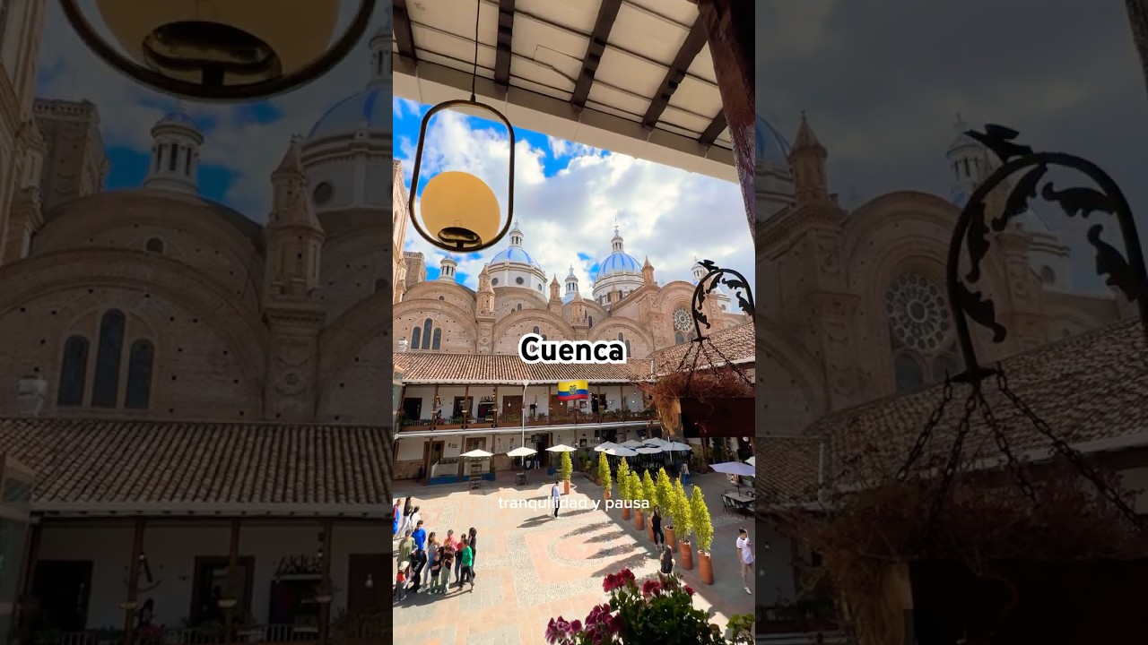 Días en Cuenca 🇪🇨