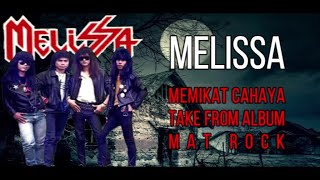 MEMIKAT CAHAYA-MELISSA (KARAOKE/NO VOCAL/MINUS ONE/LIRIK)