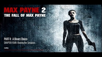 Max Payne 2 PC Game play | Part II - A Binary Choice - Chapter Four: Routing Her Synapses