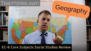 Texes EC-6 Core Subjects Social Studies: Geography