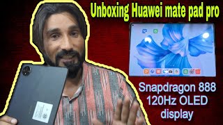 unboxing Huawei mate pad pro | Snapdragon 888 | 120Hz OLED display