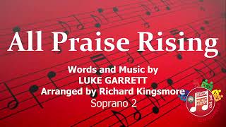 All Praise Rising - Soprano 2