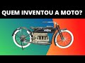 QUEM INVENTOU A MOTOCICLETA?  #moto #motocicleta