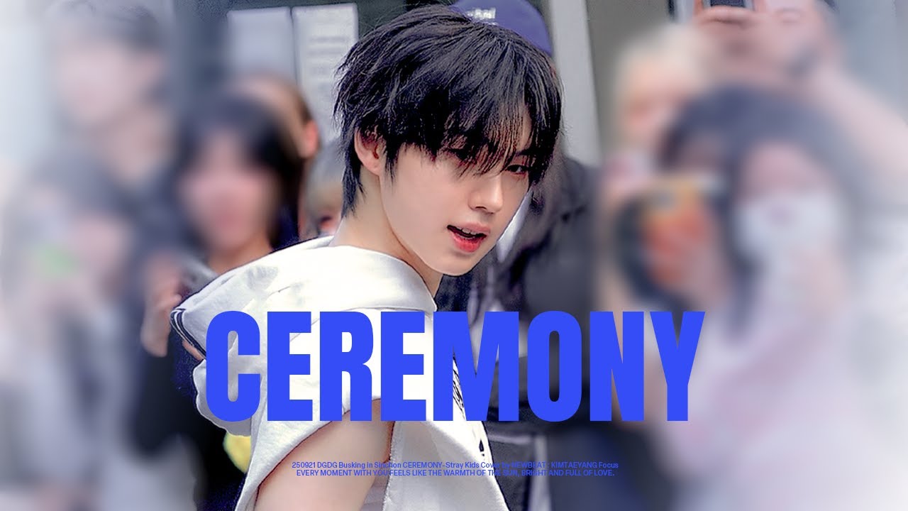 [4k] 250921 DGDG 신촌 버스킹 CEREMONY(Stray Kids) 뉴비트 김태양 직캠 NEWBEAT KIMTAEYANG Fancam