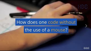 How does one code without the use of a mouse?