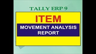 ITEM MOVEMENT ANALYSIS REPORT IN TALLY GST | BY NICT COMPUTER