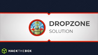 DROPZONE 🔴 | HackTheBox - Solution