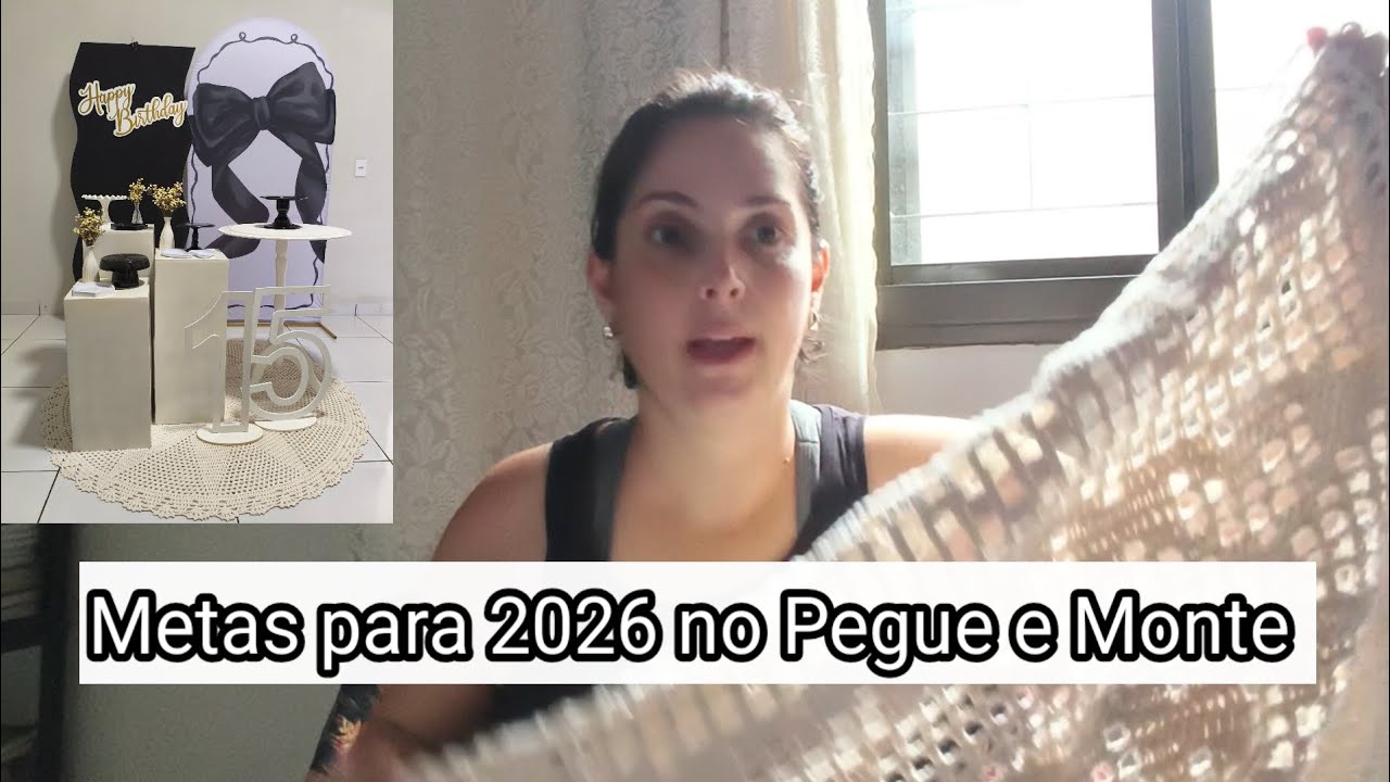 Resumo, Planos e Metas para 2026 no Pegue e Monte 