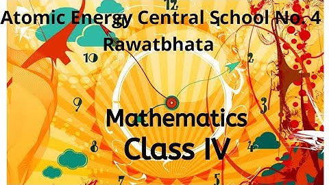 Class IV Maths, Chapter-6 (The junk seller, Part-2)