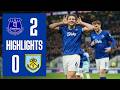 EVERTON 2-0 BURNLEY | Premier League highlights