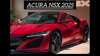 2025 Acura NSX Review – A Hybrid Supercar That Redefines Precision