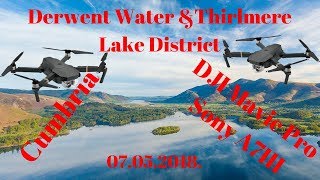 Derwent Water & Thirlmere Lake District By Drone | DJI Mavic Pro | Sony A7III | 07.05.2018.