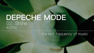 Depeche Mode - 02. Shine 432hz