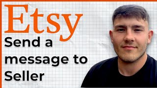 How to Send a Message to Seller on Etsy (2025 Guide)