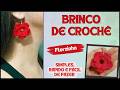 BRINCO DE CROCHÊ FLORZINHA | SIMPLES, RÁPIDO E FÁCIL DE FAZER 