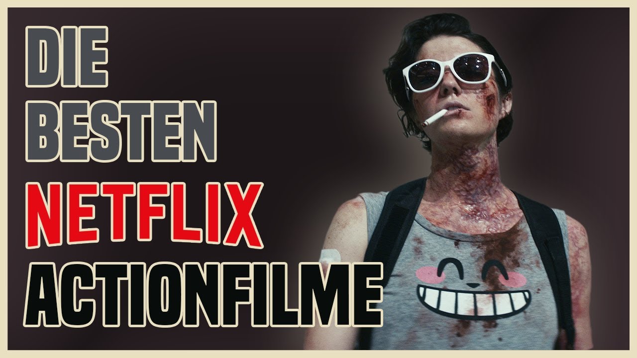 Die besten ACTIONFILME auf NETFLIX