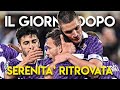 Serenita ritrovata  fiorentina monza 21  il giorno dopo