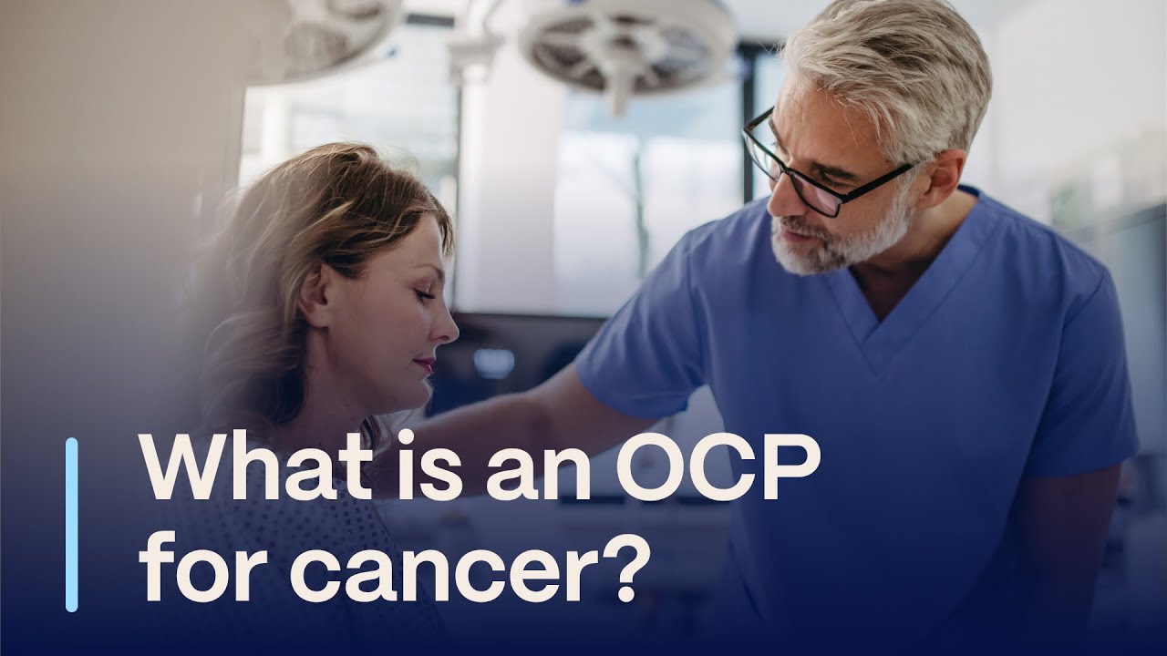 Health Ocp What is an Optimal Care Pathway (OCP) for cancer? - YouTube