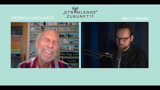 Erich Steiner % Dr. Dietrich Klinghardt - Strahlende Zukunft ?