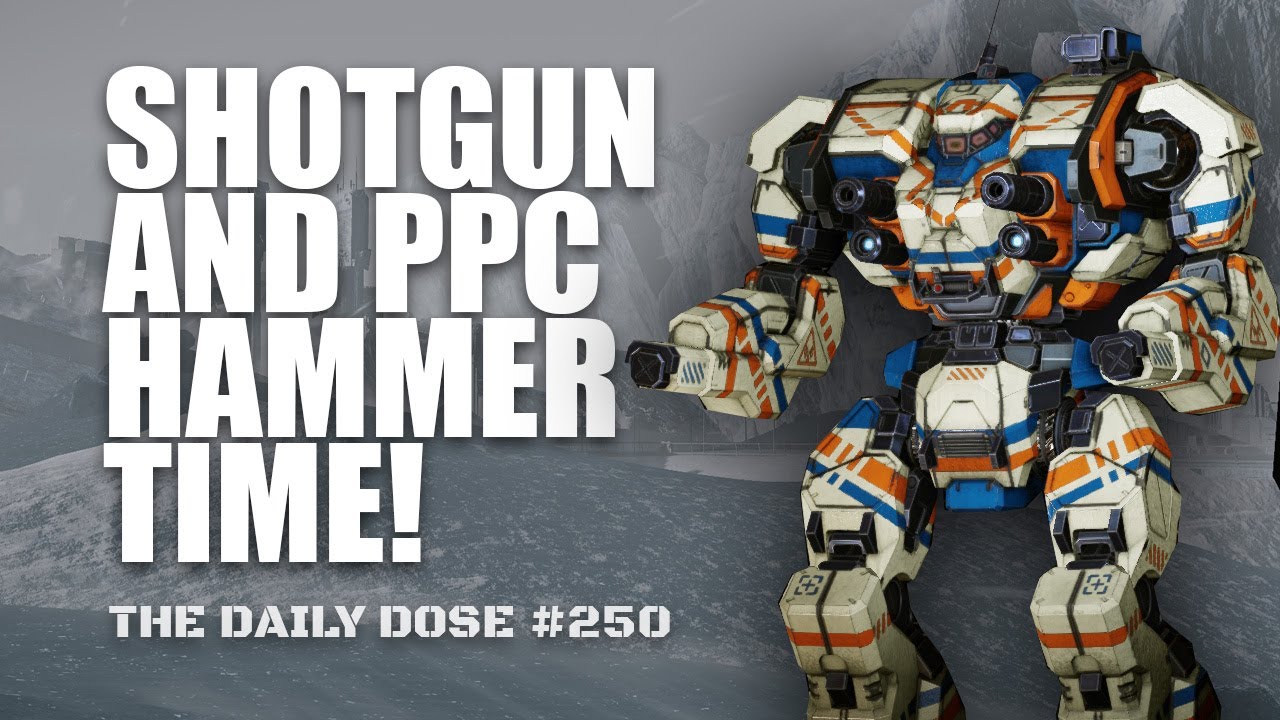 Shotgun + PPC Warhammer. NOW WITH SKILLS! Mechwarrior Online The Daily ...