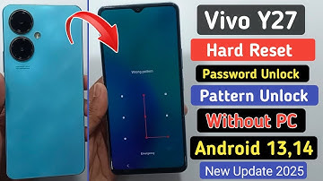 Vivo Y27 Ka Lock Kaise Tode || Vivo Y27 Pattern,Password Remove By Hard Reset Without Pc