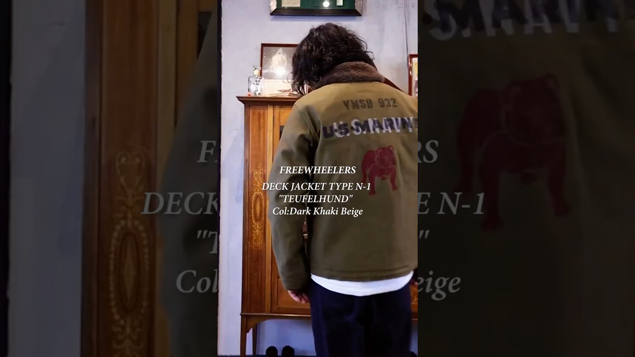 FREEWHEELERS(フリーホイーラーズ)～DECK JACKET TYPE N-1 