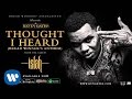 Kevin Gates - Thought I Heard (Bread Winner's Anthem)