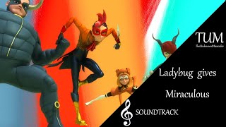 Miraculous: Ladybug gives Miraculous (Penalteam) | Soundtrack