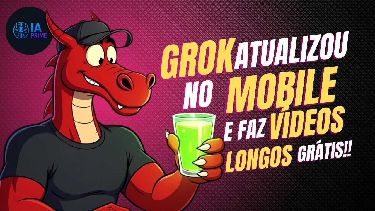 📱GROK ATUALIZA E FAZ VÍDEOS LONGOS NO CELULAR!