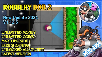 robbery bob 2  Mod Apk 1.12.5 | Unlimited Money & Unlock All suit