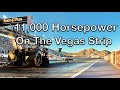 It’s Vegas Baby !!! 11,000 Horsepower !!! Nitro !!!