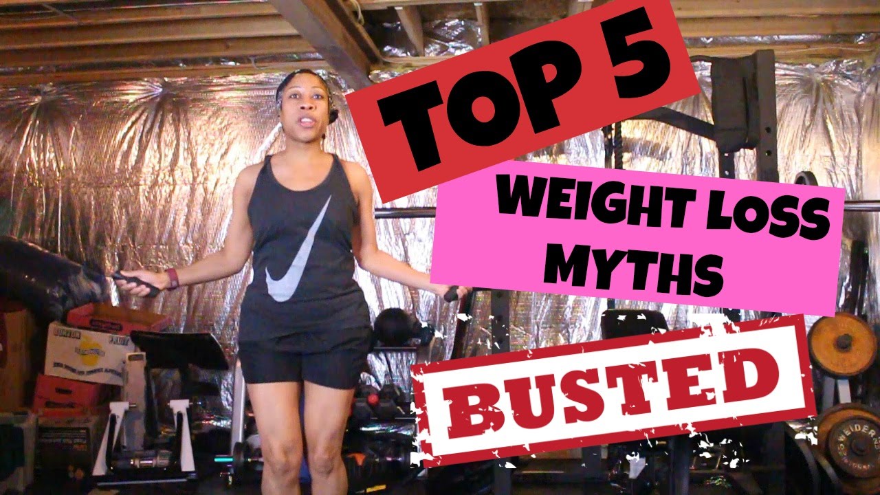Top 5 Weight Loss Myths Busted - YouTube