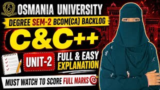 C & C++ UNIT-2 | Degree Sem-2 Bcom computers C & C++ UNIT-2 full & easy explanation |💯Full marks